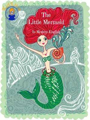 cover image of The Little Mermaid In Modern English (Translated)